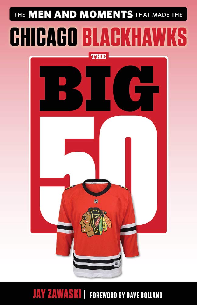 The Big 50: Chicago Blackhawks cover